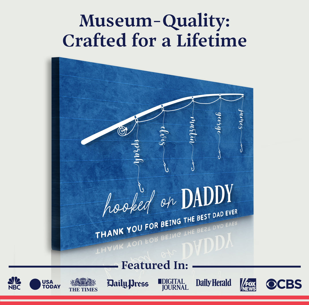 Hooked On Daddy Father's Day Gift Sign
