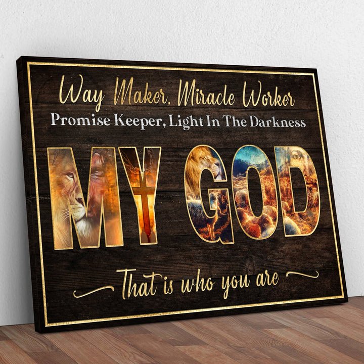 My God Way Maker Miracle Worker Sign