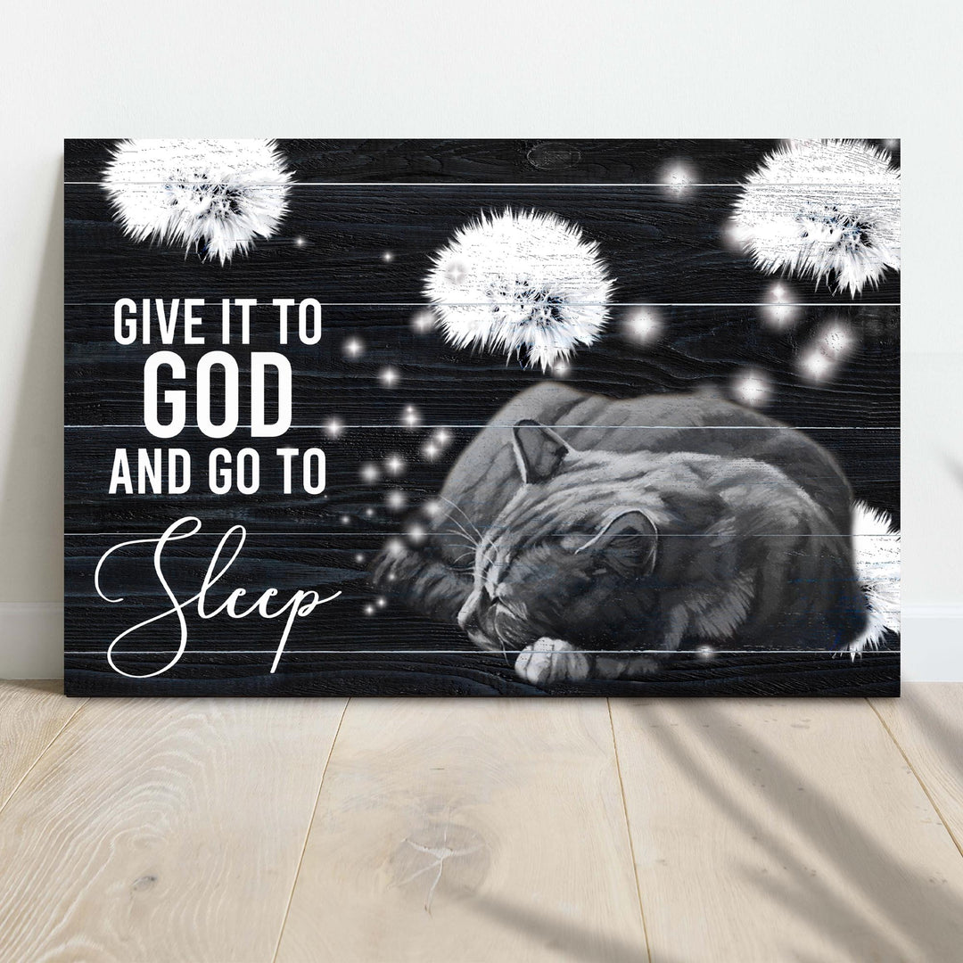Give It To God And Go To Sleep Sign V