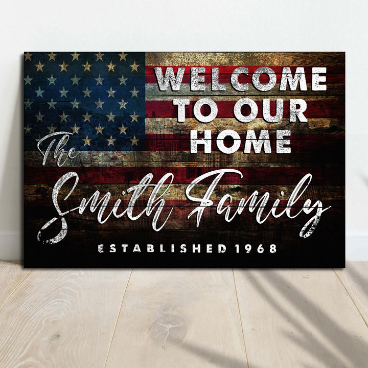 Welcome To Our Home Sign III