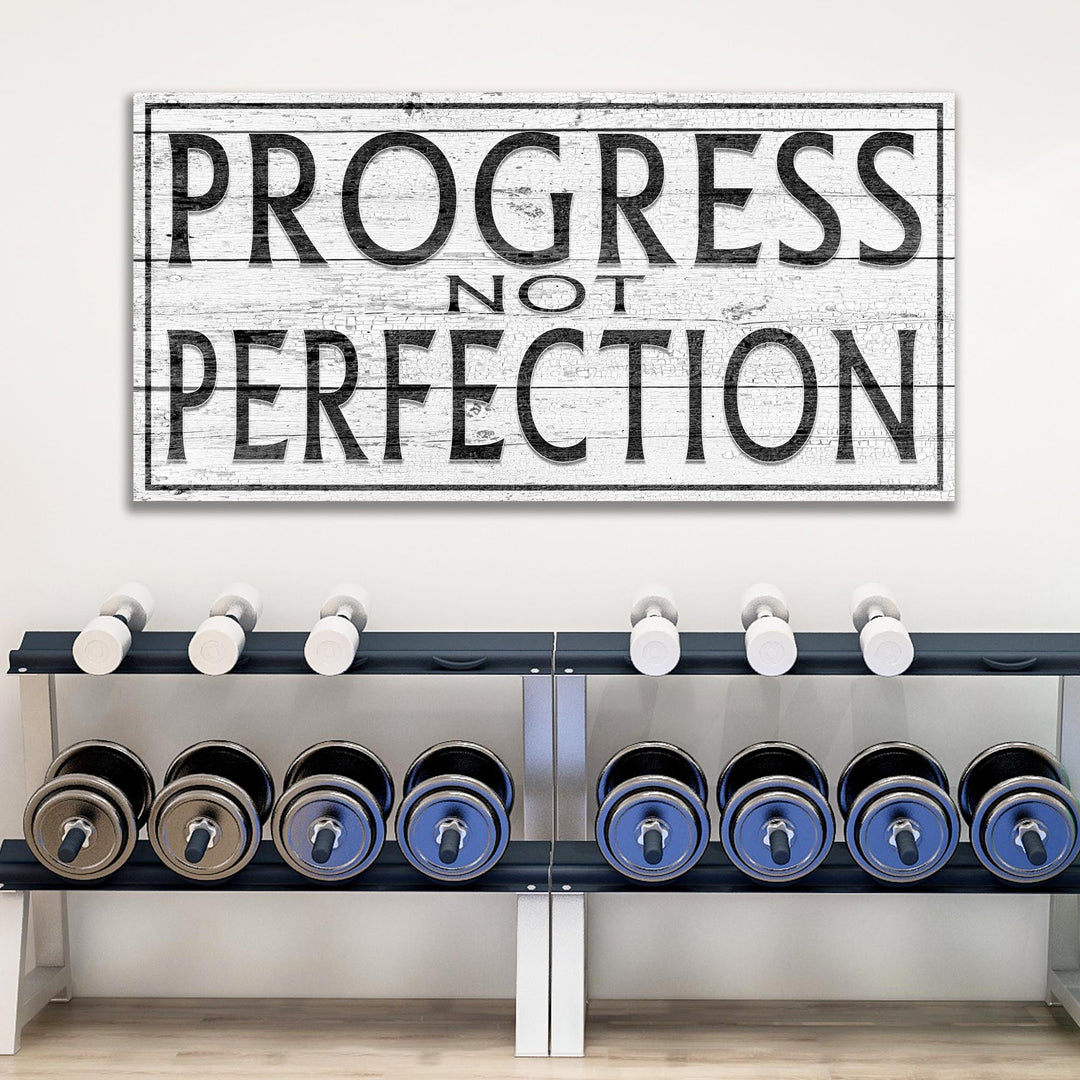 Progress Not Perfection Sign