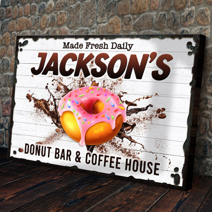 Donut Bar And Coffee House Made Fresh Daily Sign