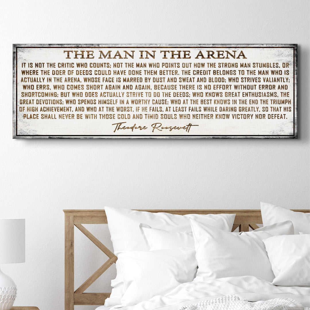 The Man In The Arena Sign VI