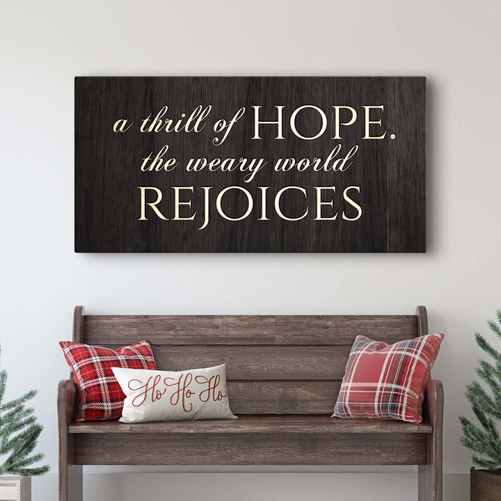 A Thrill Of Hope The Weary World Rejoices Sign II