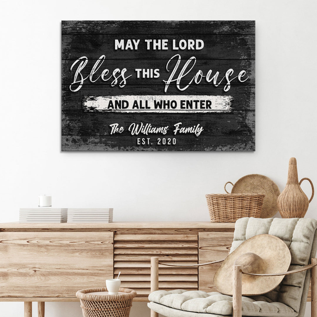 May The Lord Bless This House And All Who Enter Sign