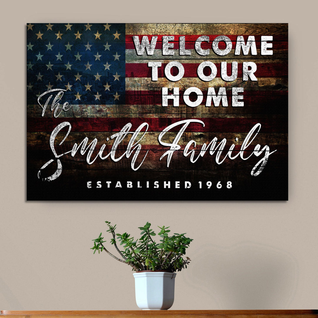 Welcome To Our Home Sign III