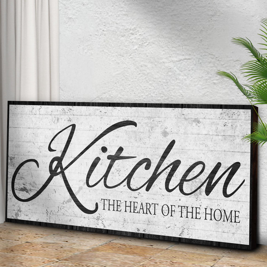Kitchen Is The Heart Of The Home Sign II