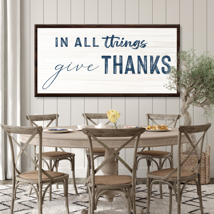 In All Things Give Thanks Sign II