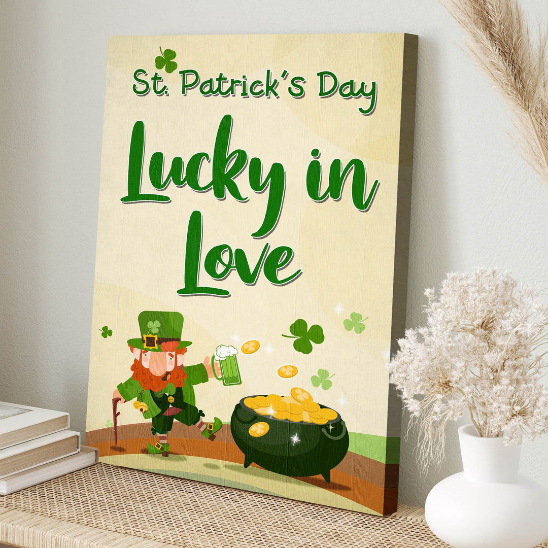 St. Patrick's Day Lucky In Love Sign