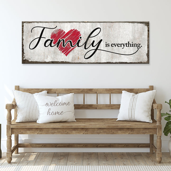 Family Is Everything Sign III