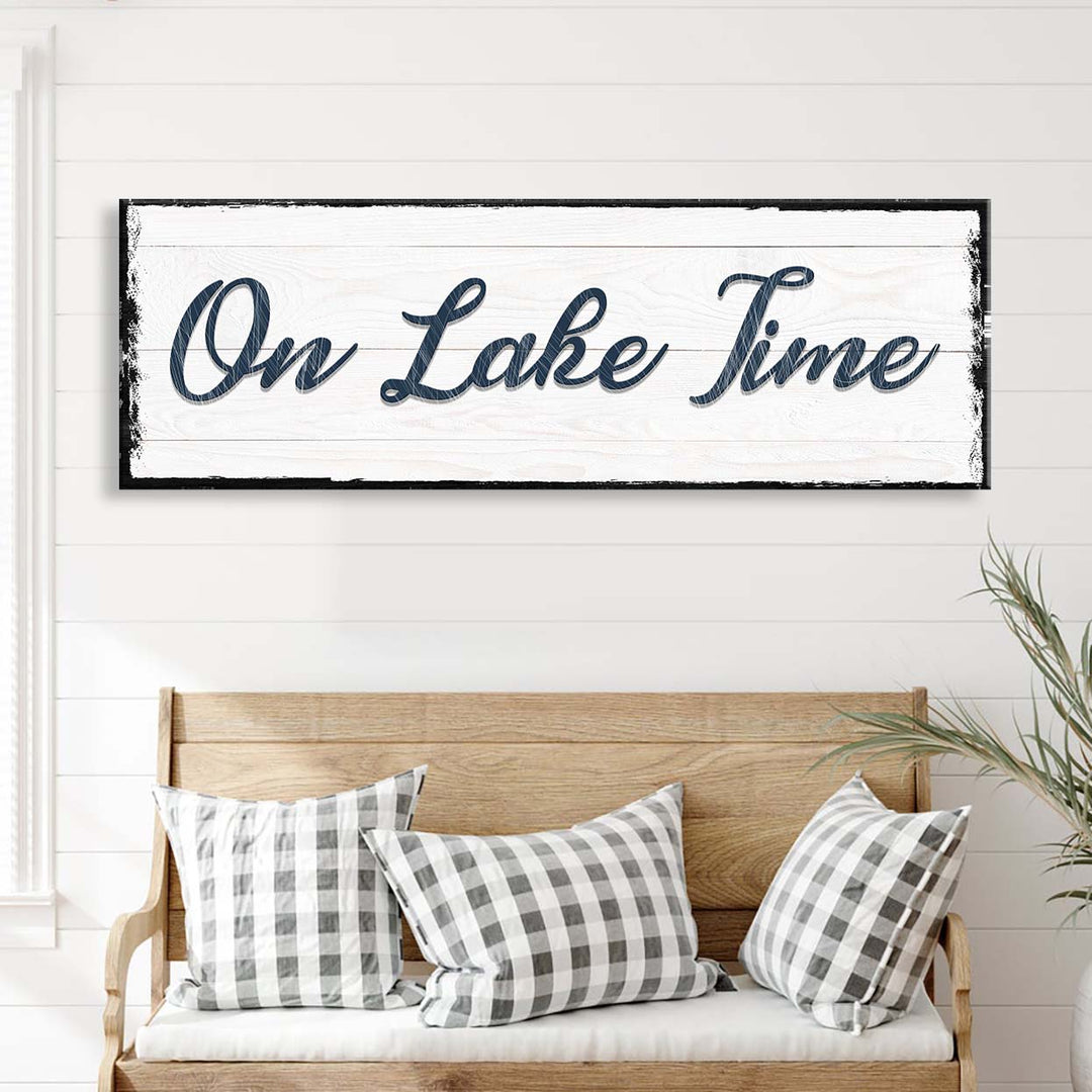 On Lake Time Sign