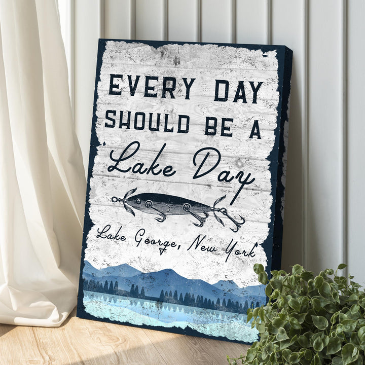 Every Day Should Be A Lake Day Sign