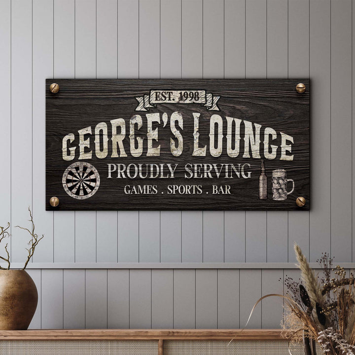 Proudly Serving Lounge Sign