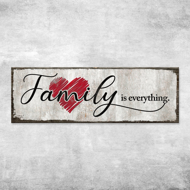Family Is Everything Sign III