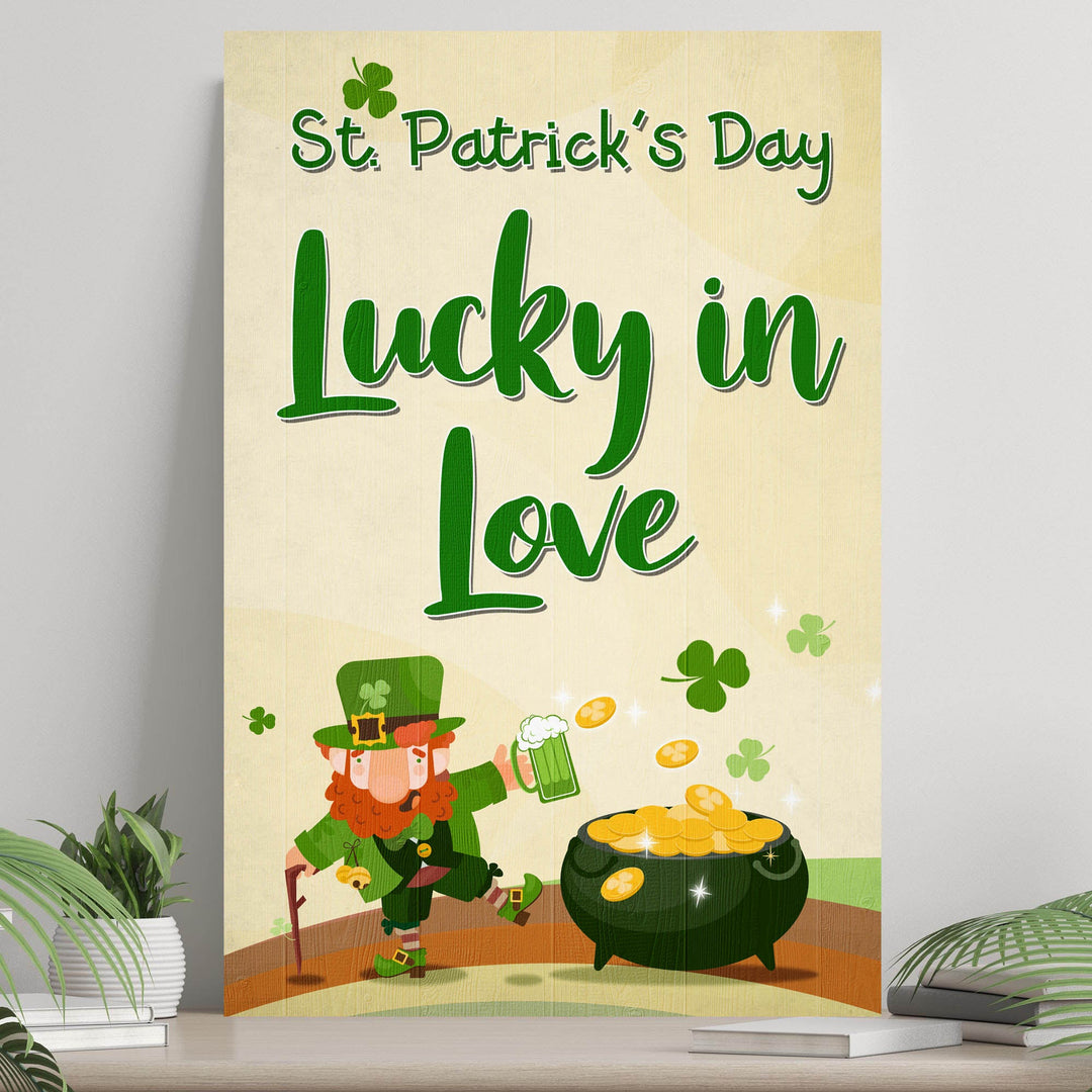 St. Patrick's Day Lucky In Love Sign