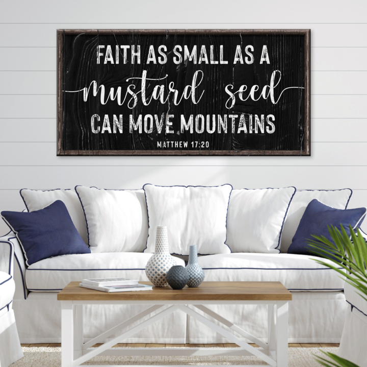 Matthew 17:20 - Faith Can Move Mountains Sign II