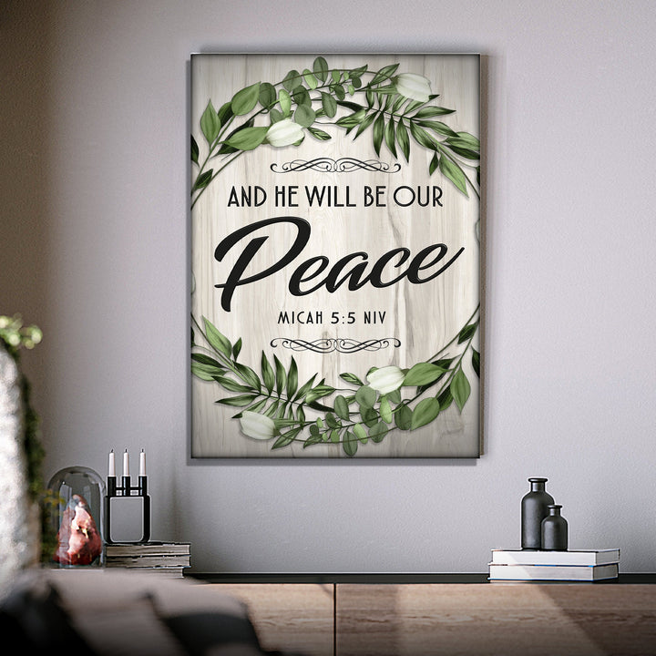 Micah 5:5 NIV - And He Will Be Our Peace Scripture Sign
