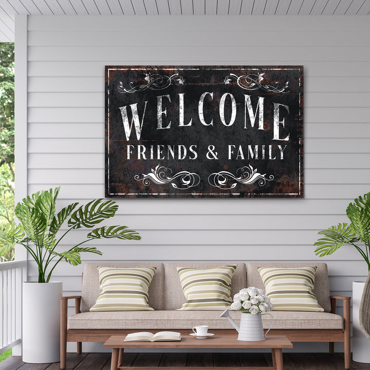 Welcome Friends & Family Sign III