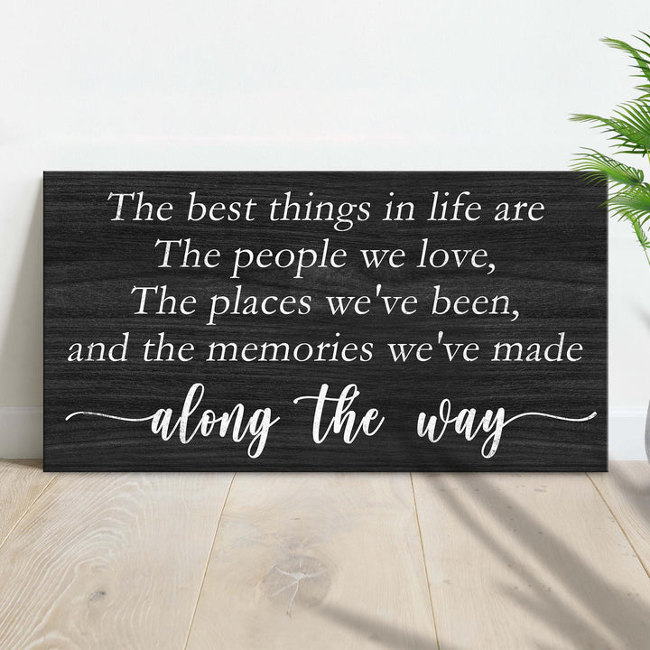 The Best Things In Life Sign III