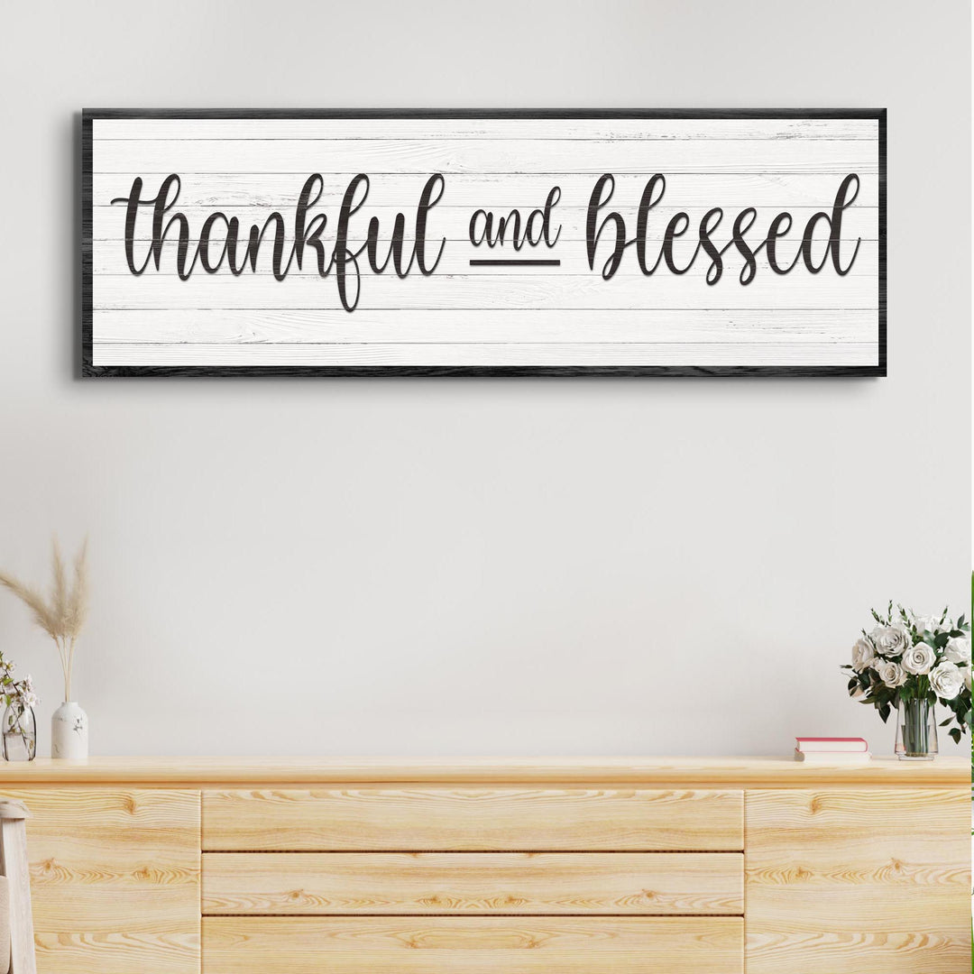 Thankful And Blessed Sign III