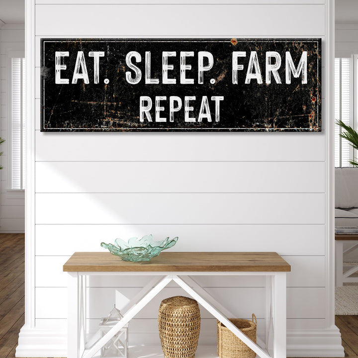 Eat Sleep Farm Repeat Sign