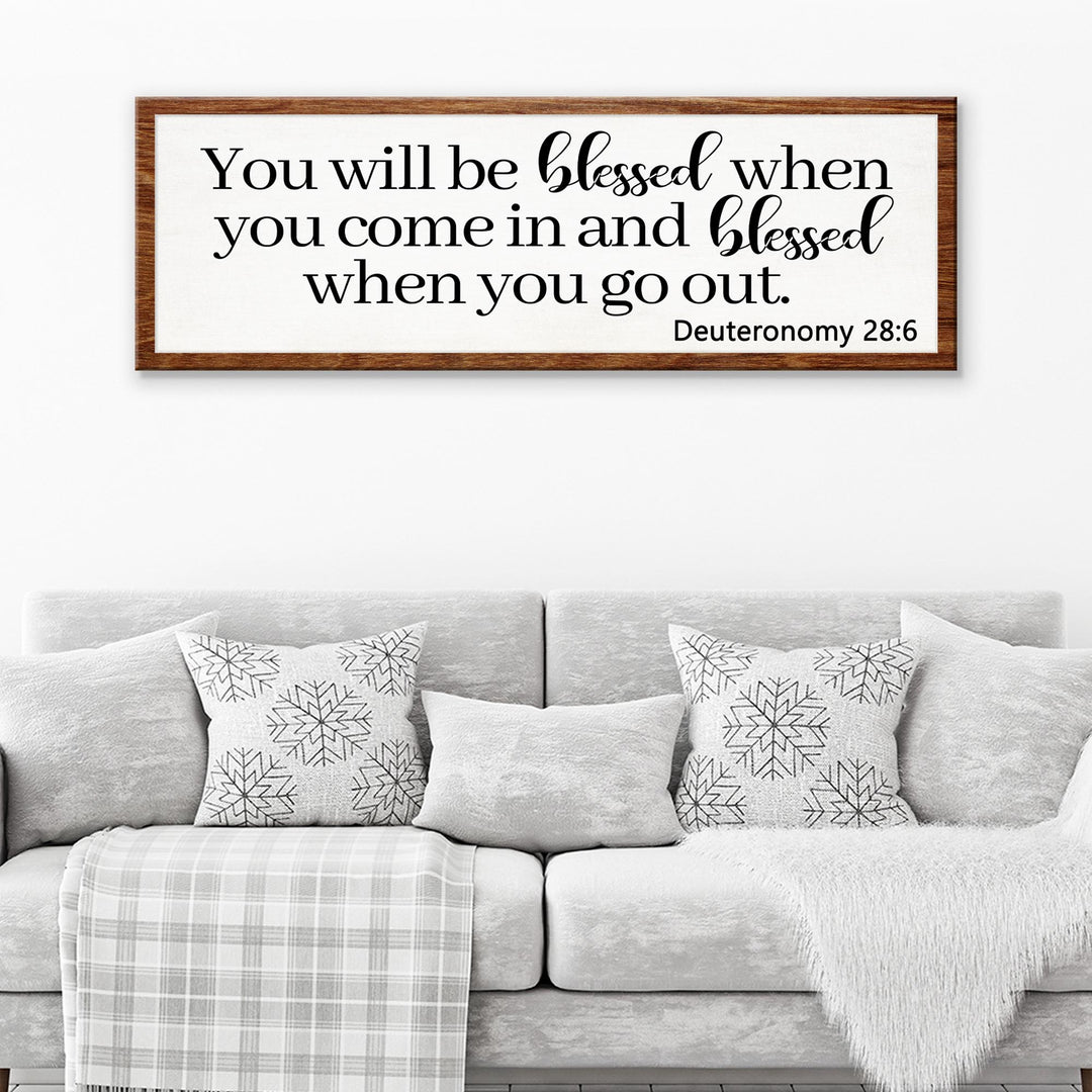 Deuteronomy 28:6 - You Will Be Blessed When You Come In Sign