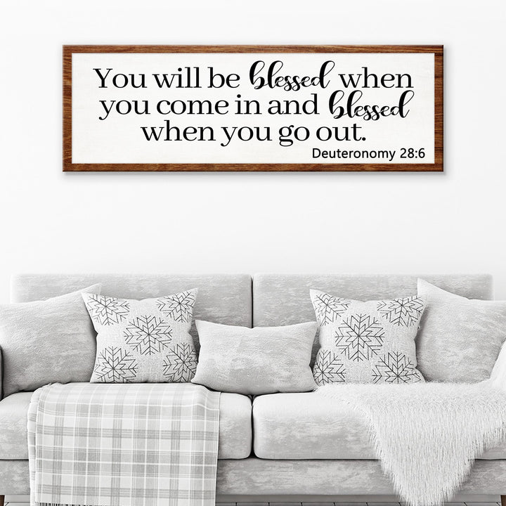 Deuteronomy 28:6 - You Will Be Blessed When You Come In Sign