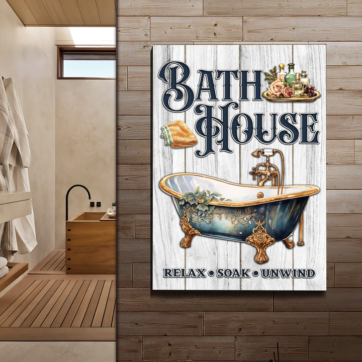 Relax Soak Unwind Bath House Sign
