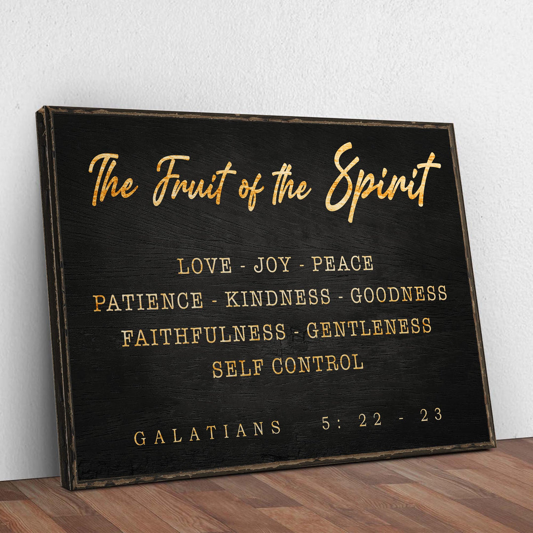 Galatians 5:22-23 - The Fruit Of The Spirit Sign