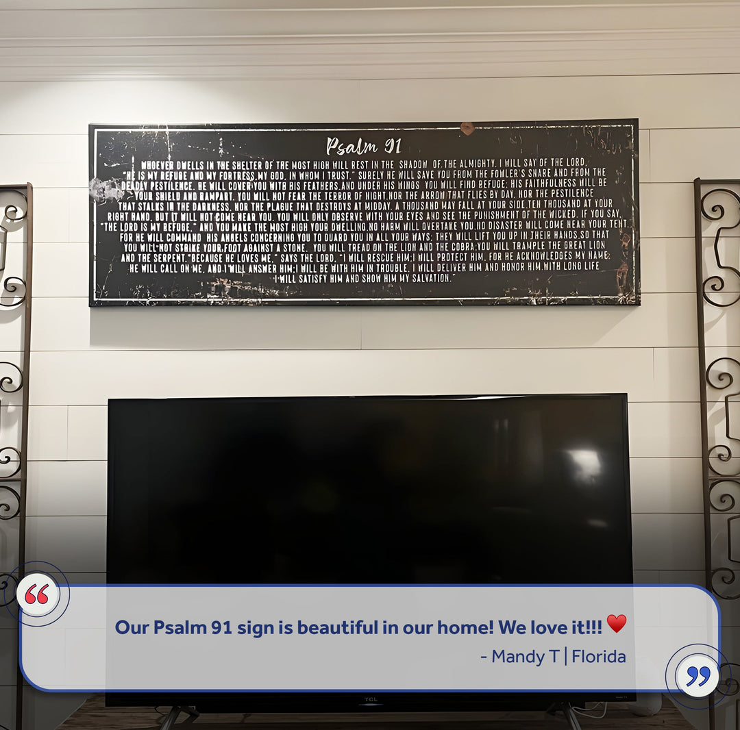Psalm 91 - He Is My Refuge Sign II