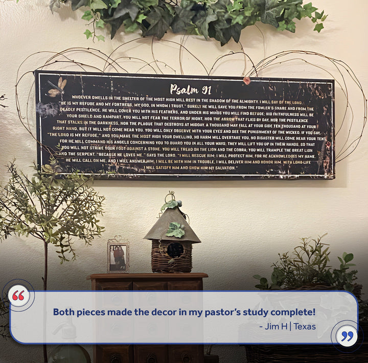 Psalm 91 - He Is My Refuge Sign II