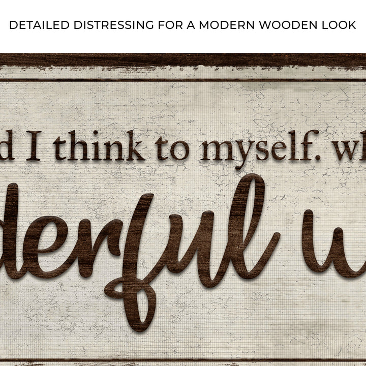 What A Wonderful World Sign III