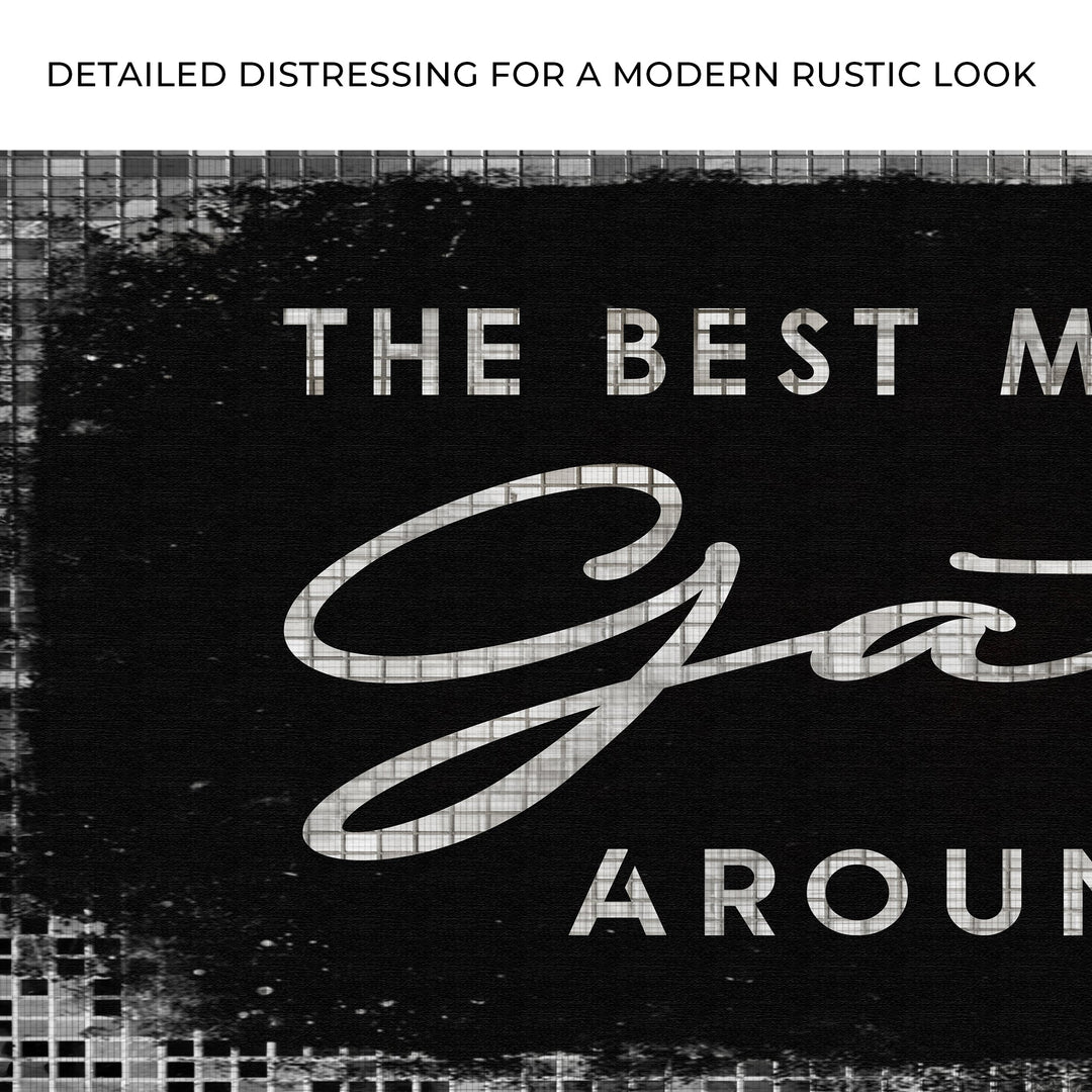 The Best Memories Are Made Gathered Around The Table Sign II