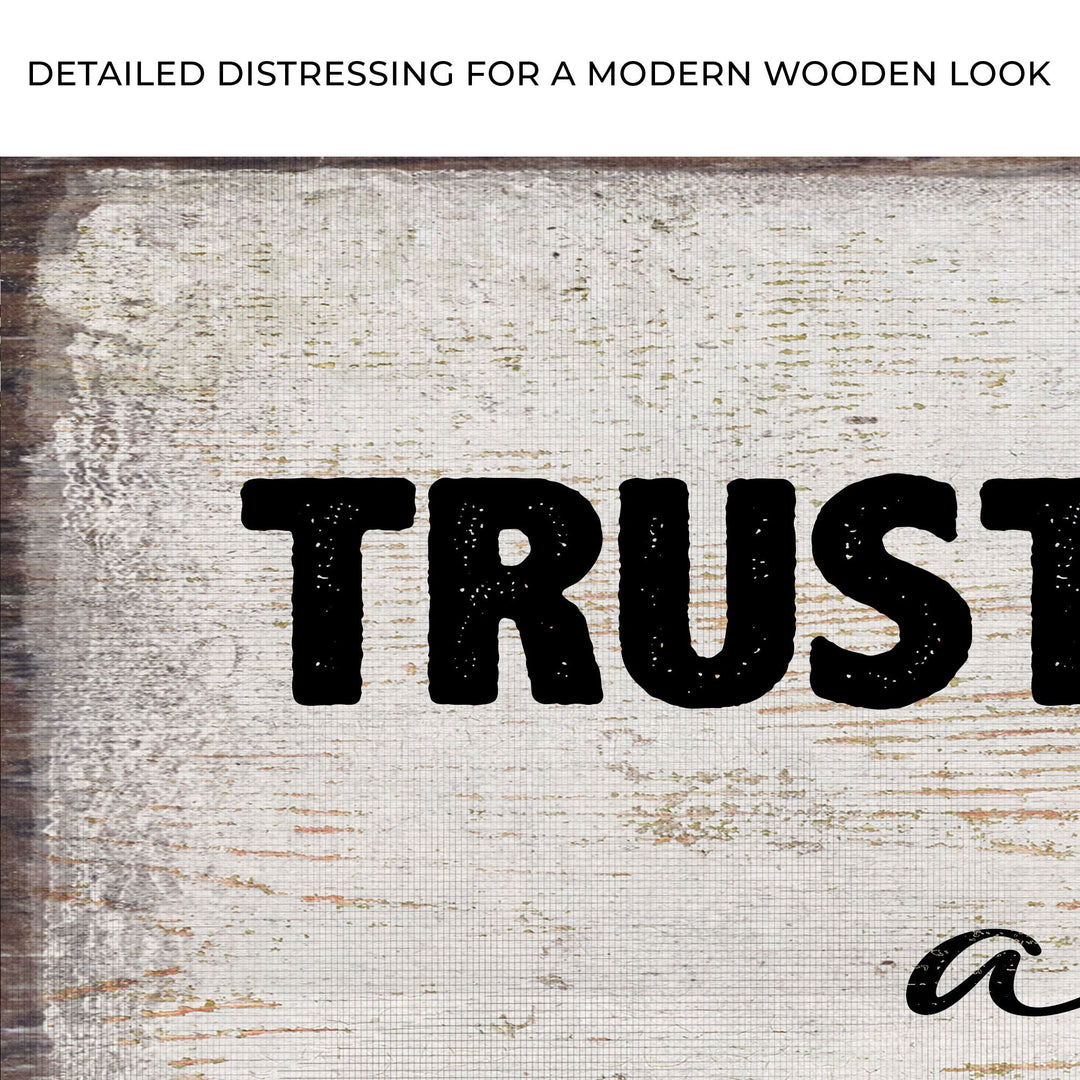 Proverbs 3:5 - Trust In The Lord With All Your Heart Sign II