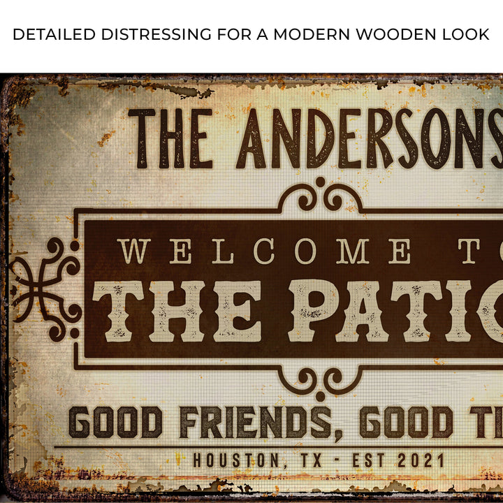 Welcome To The Patio Sign
