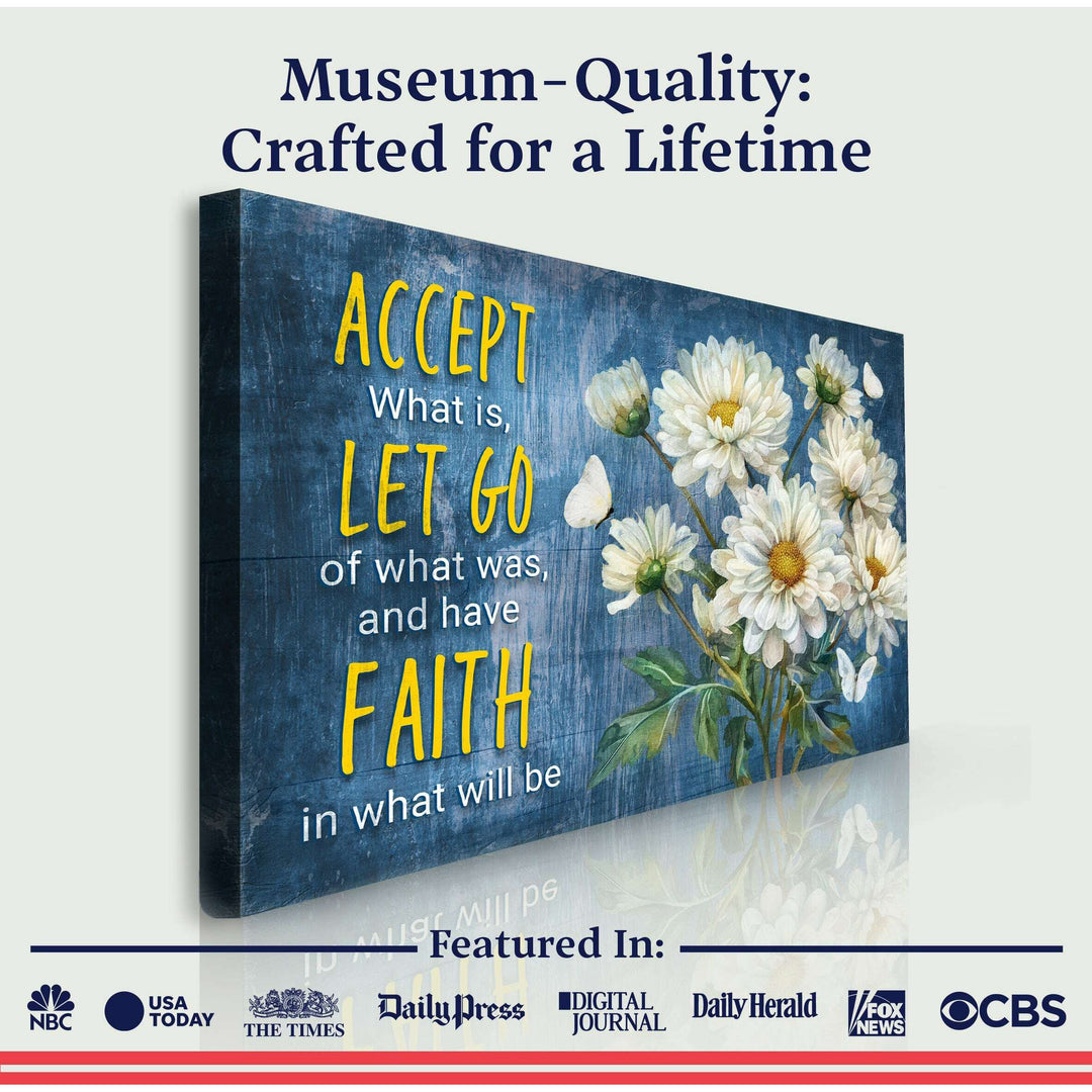 Accept, Let Go, And Have Faith Sign II