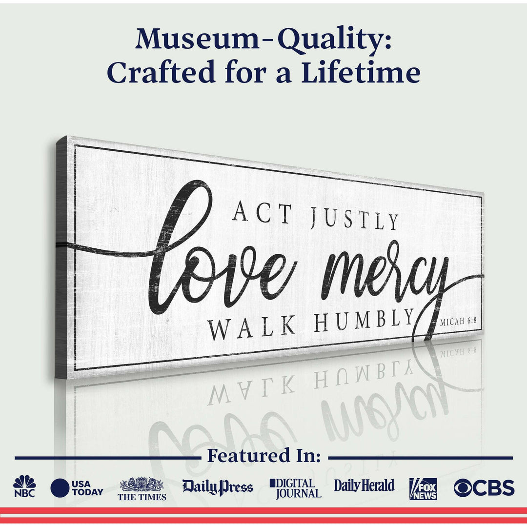 Act Justly Love Mercy Walk Humbly Faith Sign IV