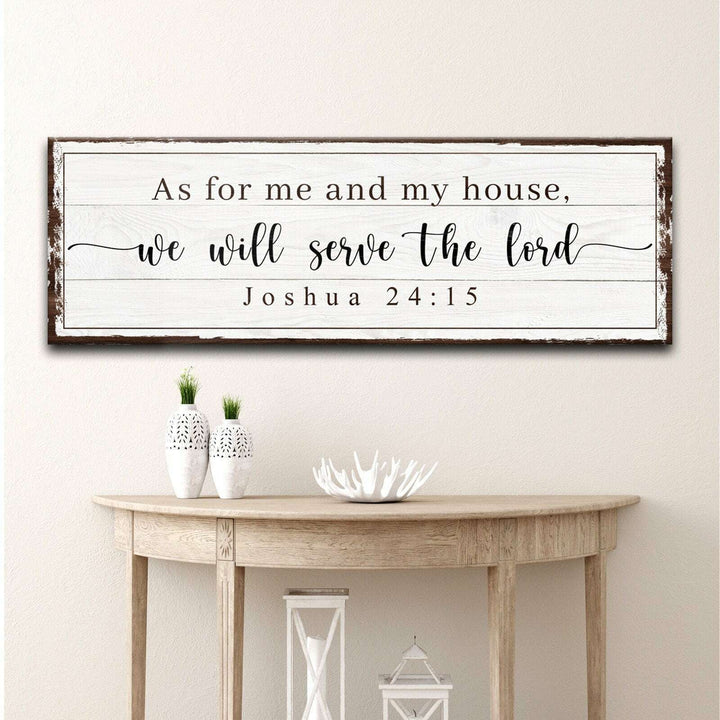 As For Me And My House We Will Serve The Lord Sign
