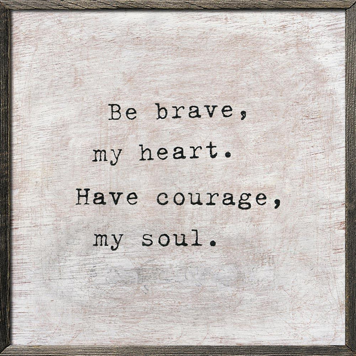 "Be Brave" Art Print - Quirks!