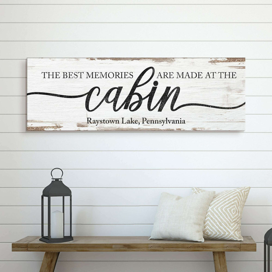 Best Memories Are Made At The Cabin Sign