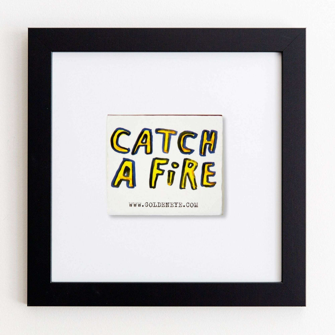 Catch a Fire