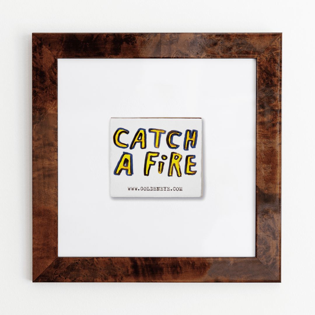 Catch a Fire