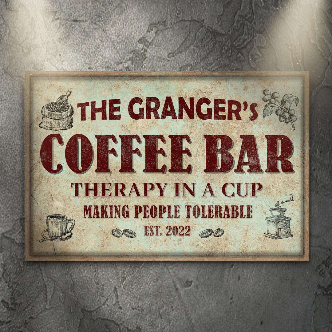 Coffee Bar Therapy In A Cup Sign