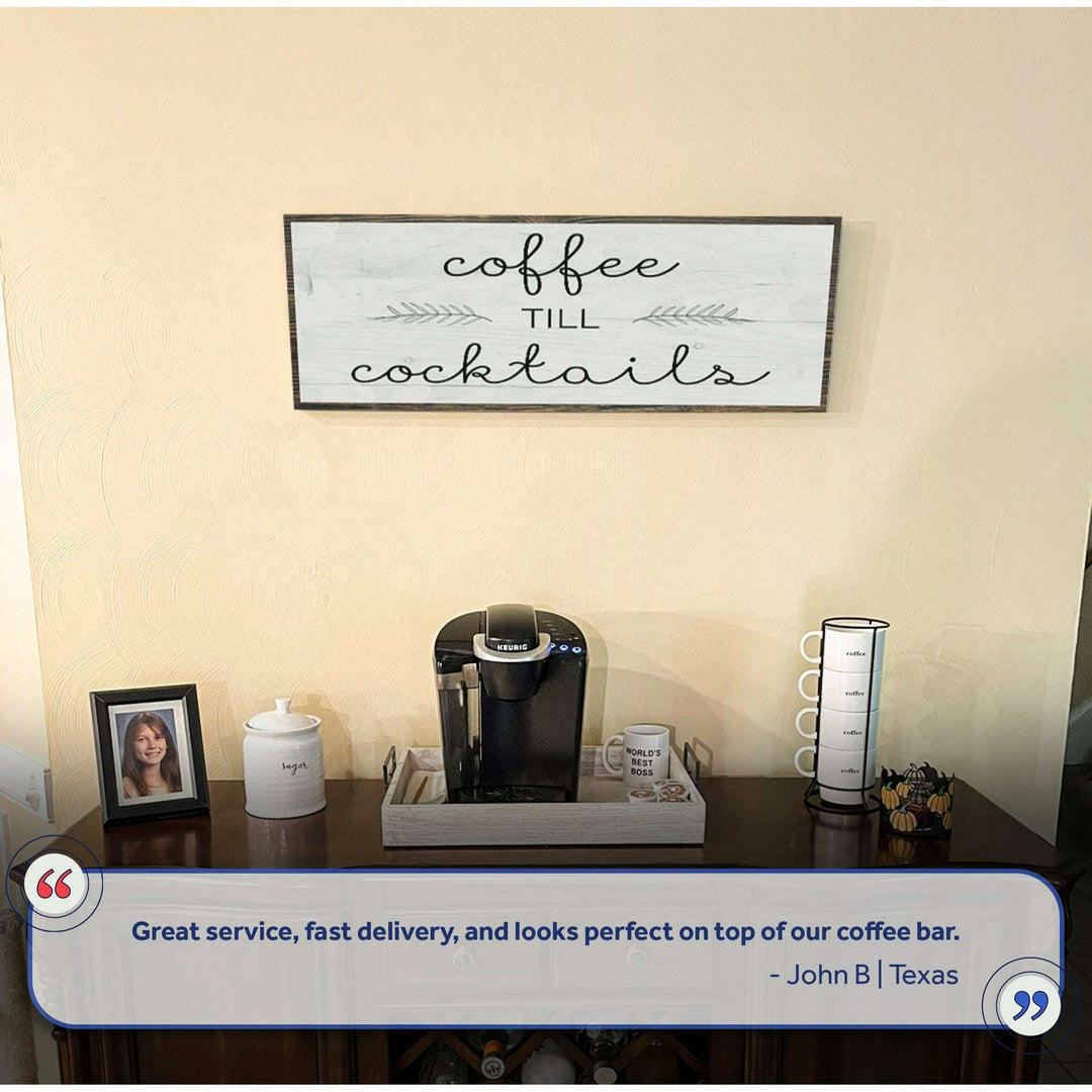 Coffee Till Cocktails Sign II