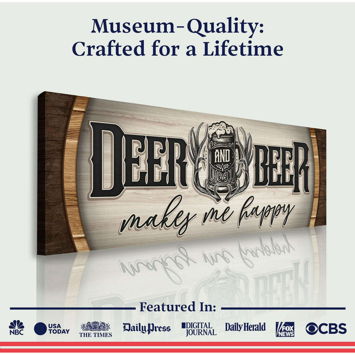Deer And Beer Make Me Happy Hunting Sign II