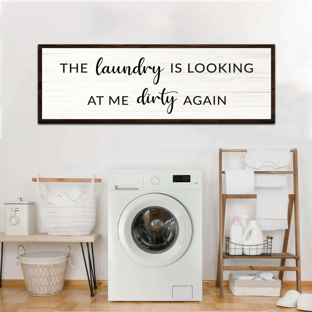 Dirty Laundry Sign III