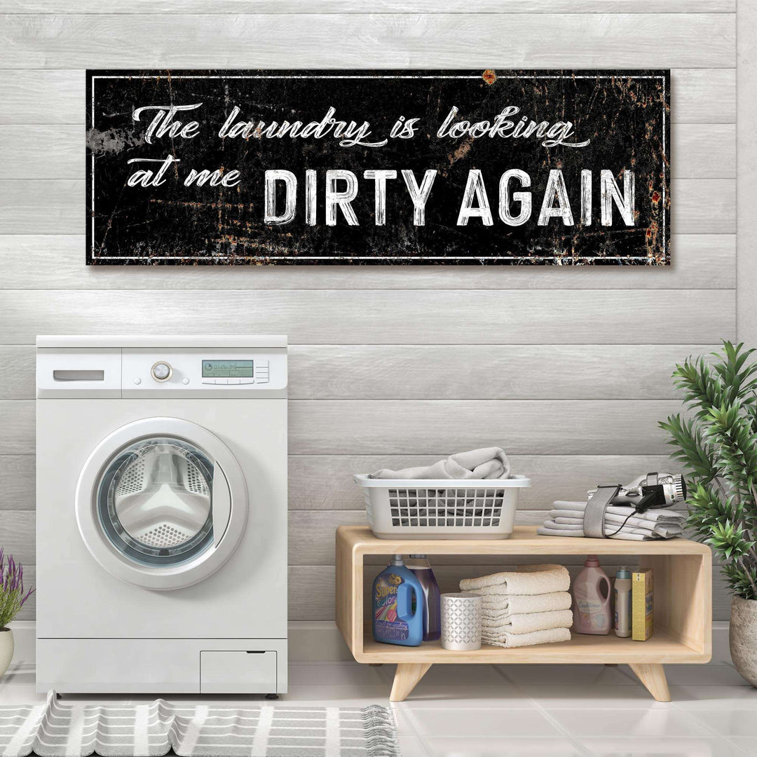 Dirty Laundry Sign