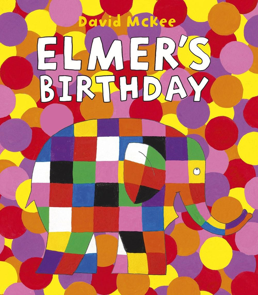 Elmer's Birthday by David McKee - Quirks!