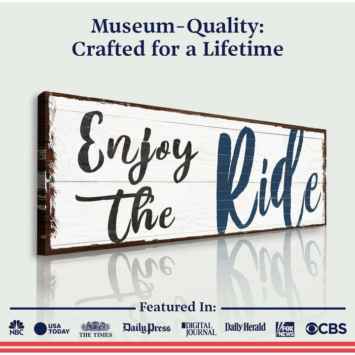 Enjoy The Ride Sign