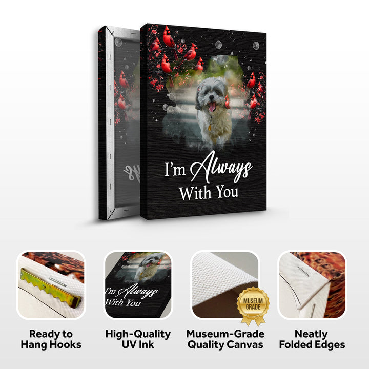 Pet Memorial Sign I'm Always With You